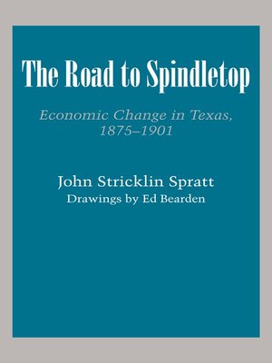 cover image of The Road to Spindletop